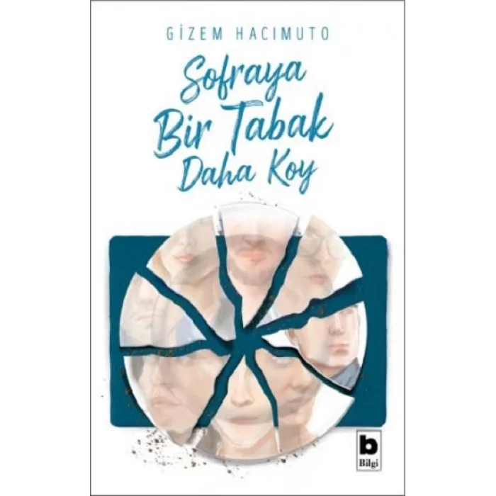 Sofraya Bir Tabak Daha Koy