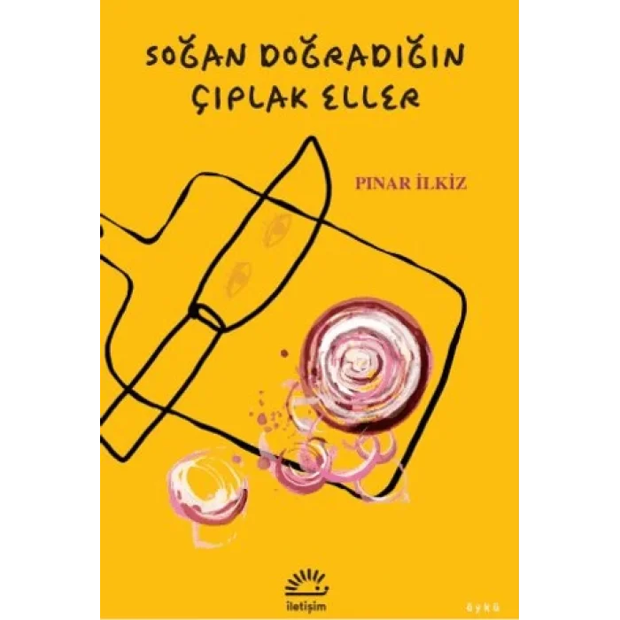 Soğan Doğradığın Çıplak Eller