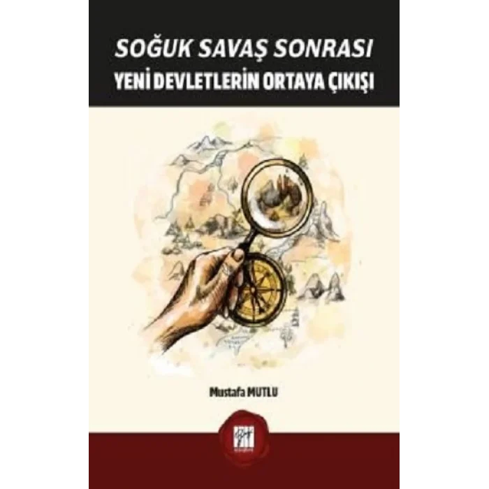 Soğuk Savaş Sonrası Yeni Devletlerin Ortaya Çıkışı
