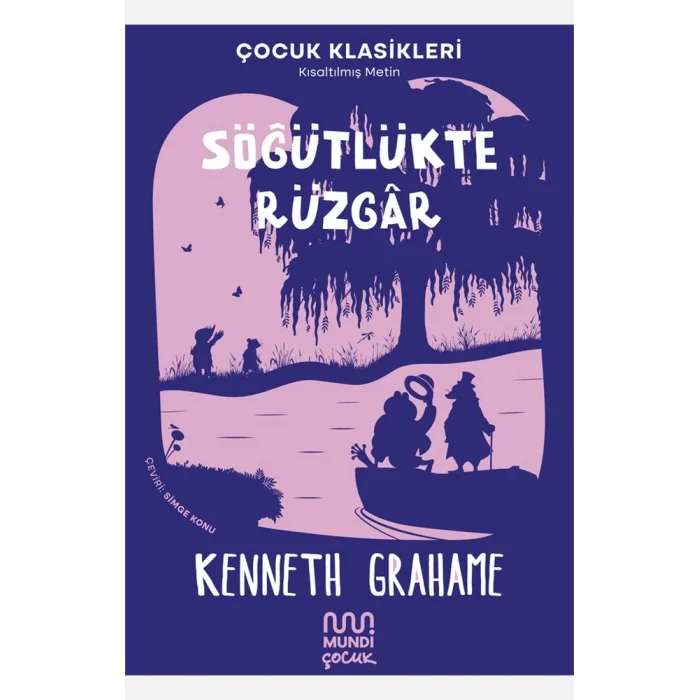 Söğütlükte Rüzgar (Kısaltılmış Metin)
