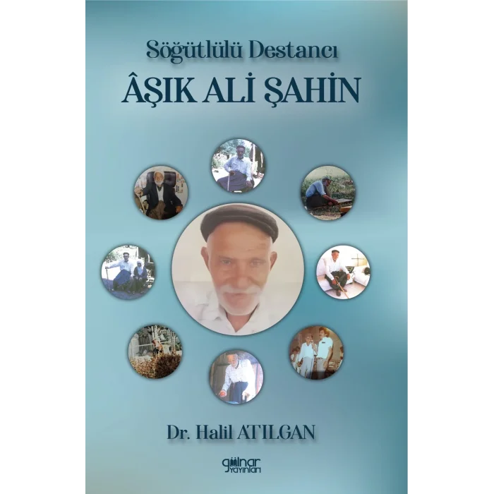 Söğütlülü Destancı Aşık Ali Şahin