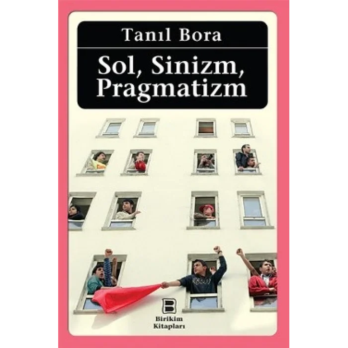 Sol, Sinizm, Pragmatizm