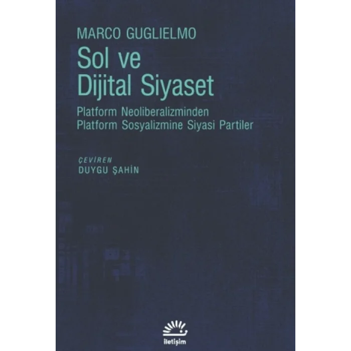 Sol ve Dijital Siyaset