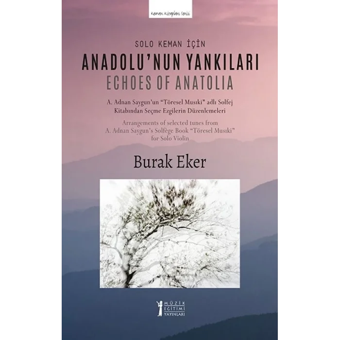 Solo Keman İçin Anadolunun Yankıları