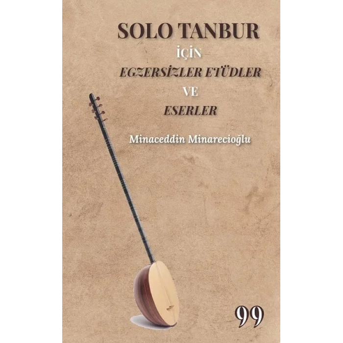 Solo Tanbur İçin Egzersizler Etüdler ve Eserler