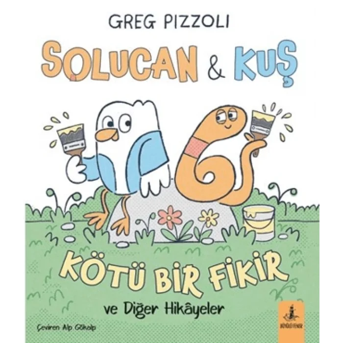 Solucan & Kuş - Kötü Bir Fikir