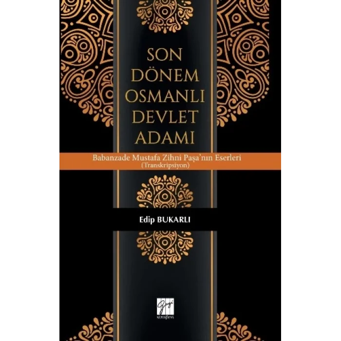 Son Dönem Osmanlı Devlet Adamı