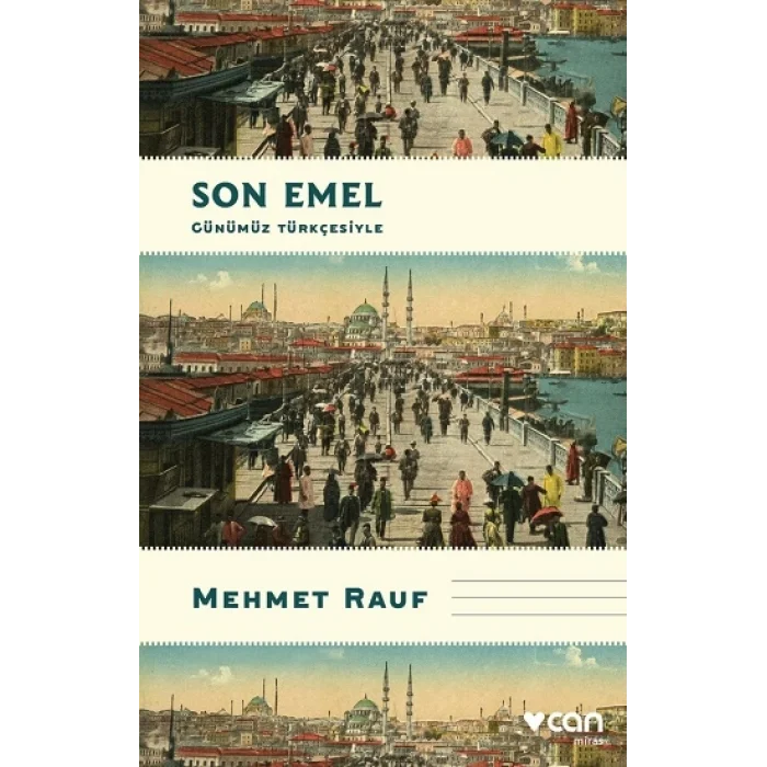 Son Emel (Günümüz Türkçesiyle)