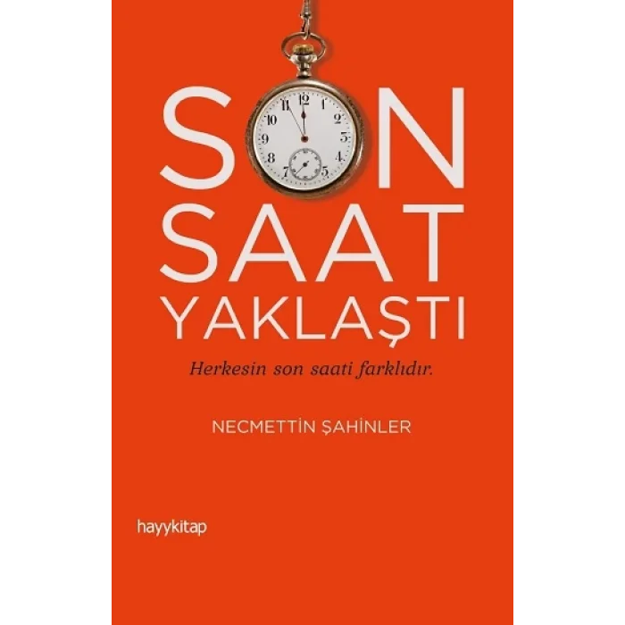 Son Saat Yaklaştı