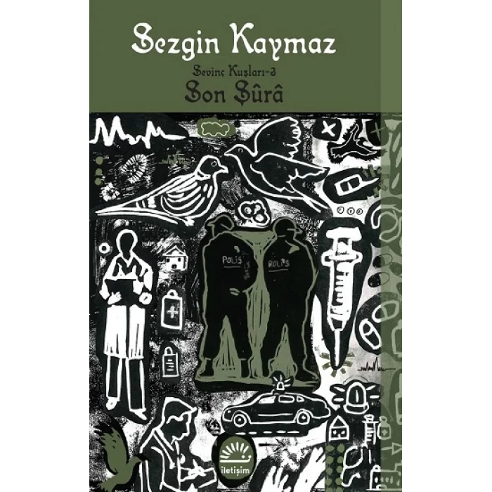 Son Şura - Sevinç Kuşları 3