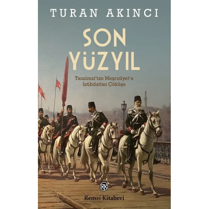 Son Yüzyıl