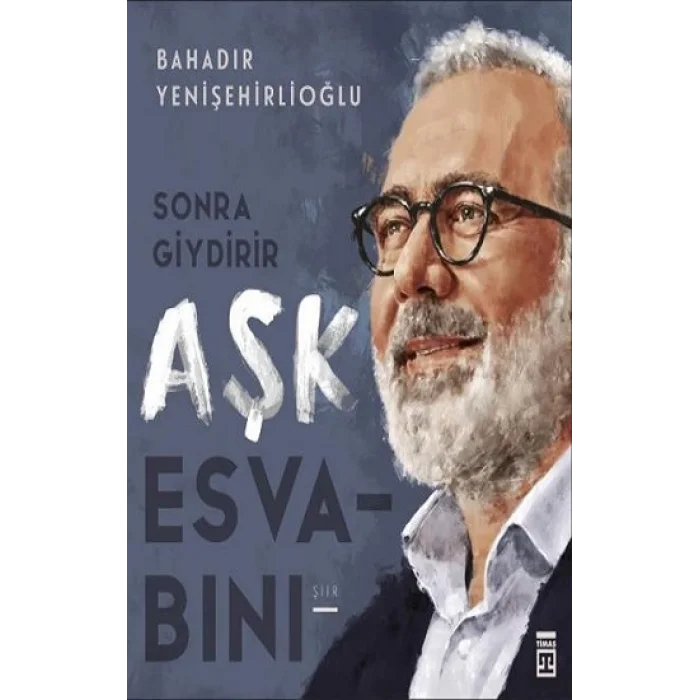 Sonra Giydirir Aşk Esvabını