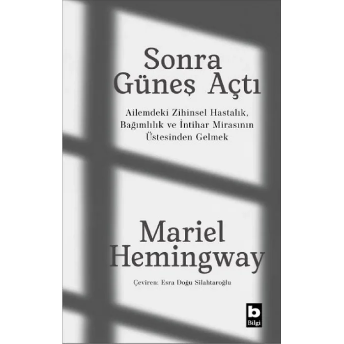 Sonra Güneş Açtı