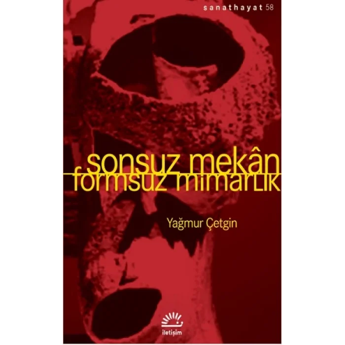 Sonsuz Mekan - Formsuz Mimarlık