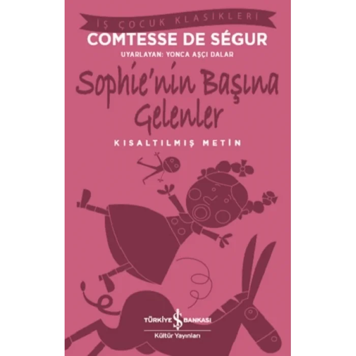 Sophienin Başına Gelenler (Kısaltılmış Metin)