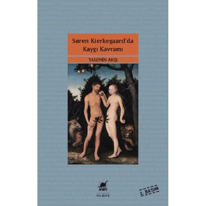 Soren Kierkegaarda Kaygı Kavramı