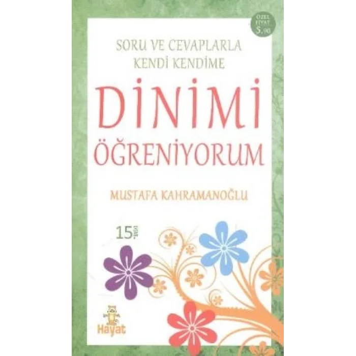 Soru ve Cevaplarla Kendi Kendime Dinimi Öğreniyorum