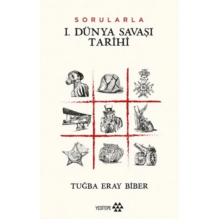 Sorularla I. Dünya Savaşı Tarihi