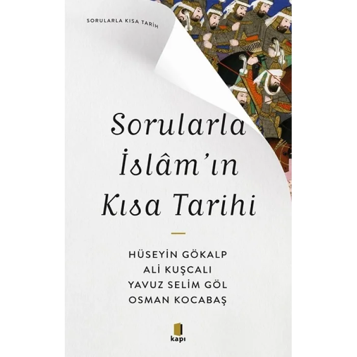 Sorularla İslamın Kısa Tarihi