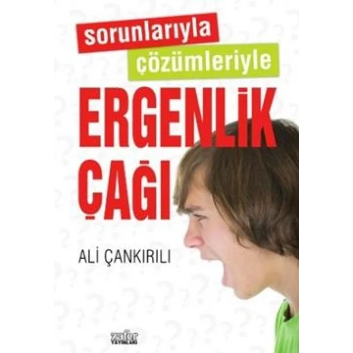 Sorunlarıyla Çözümleriyle Ergenlik Çağı