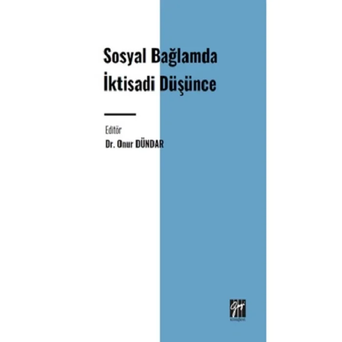 Sosyal Bağlamda İktisadi Düşünce