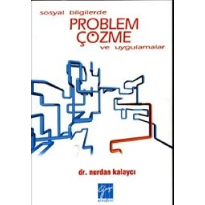 Sosyal Bilgilerde Problem Çözme ve Uygulamalar