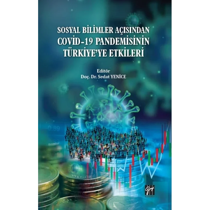 Sosyal Bilimler Açısından Covid-19 Pandemisinin Türkiyeye Etkileri