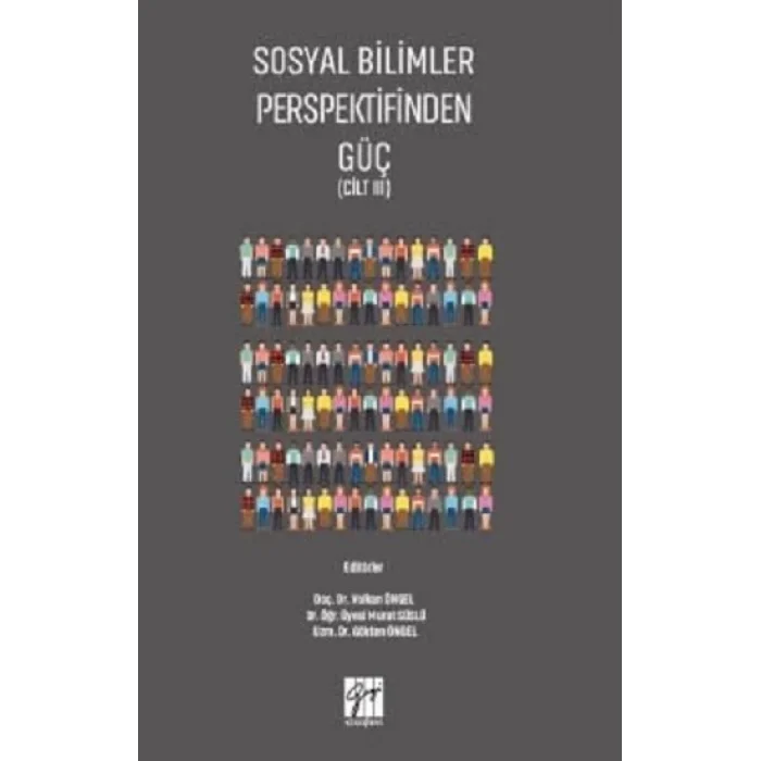 Sosyal Bilimler Perspektifinden Güç (Cilt III)