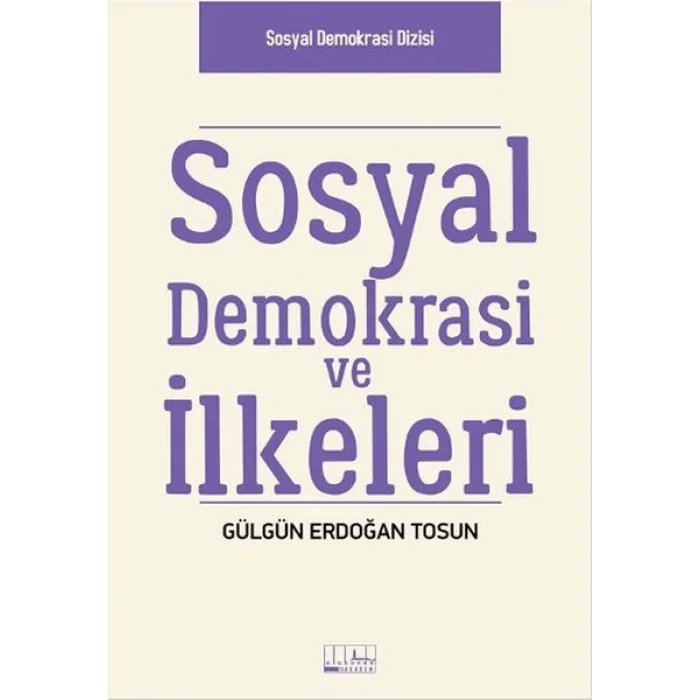 Sosyal Demokrasi ve İlkeleri