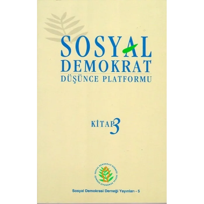Sosyal Demokrat Düşünce Platformu 3