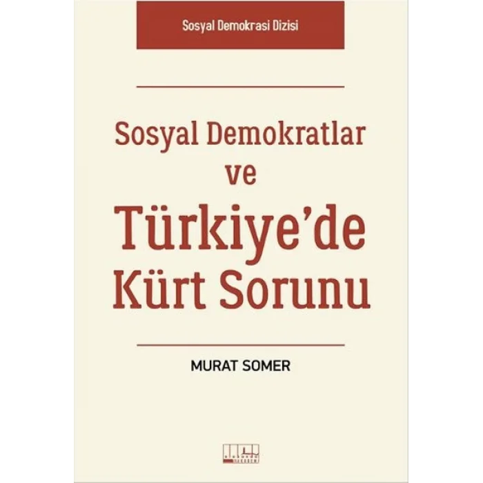 Sosyal Demokratlar ve Türkiyede Kürt Sorunu