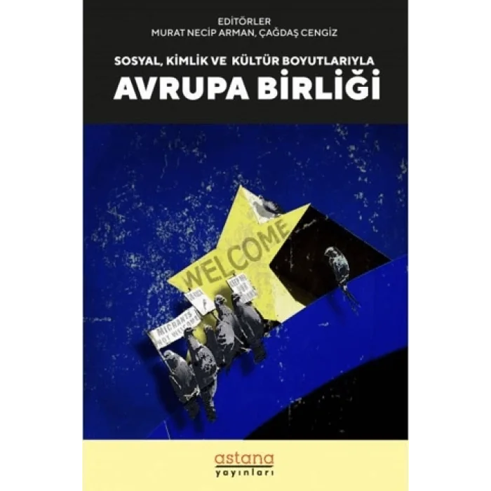 Sosyal Kültür ve Kimlik Boyutlarıyla Avrupa Birliği