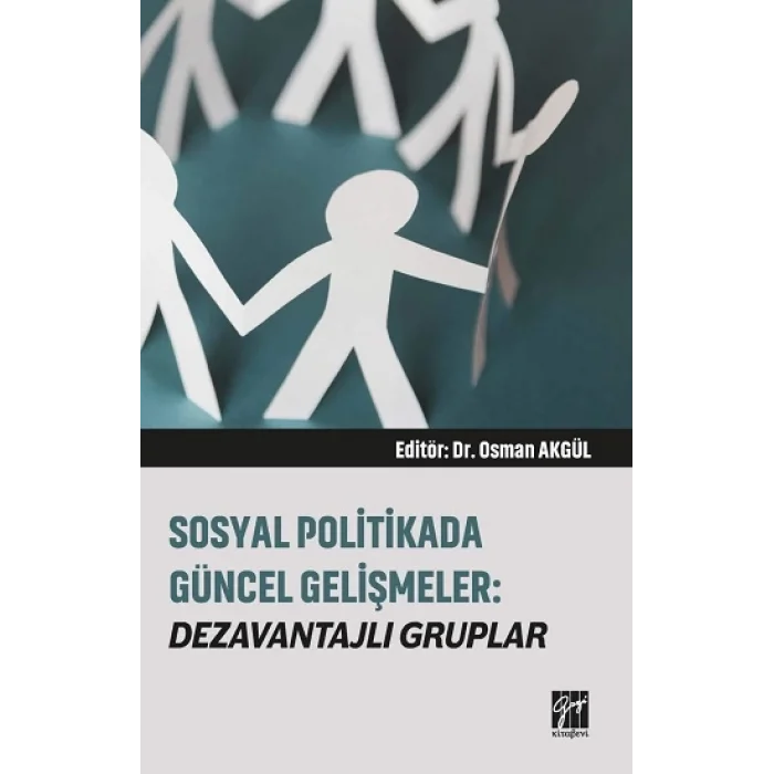 Sosyal Politikada Güncel Gelişmeler - Dezavantajlı Gruplar