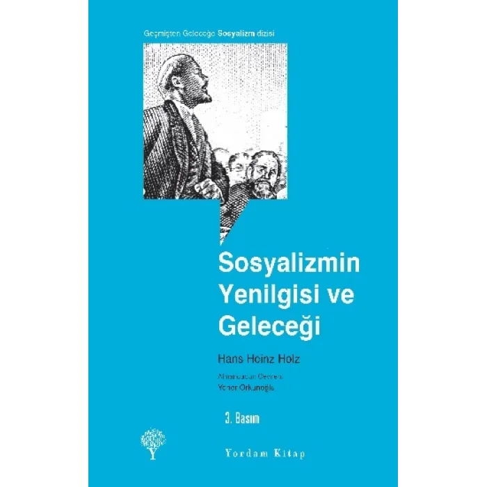 Sosyalizmin Yenilgisi ve Geleceği