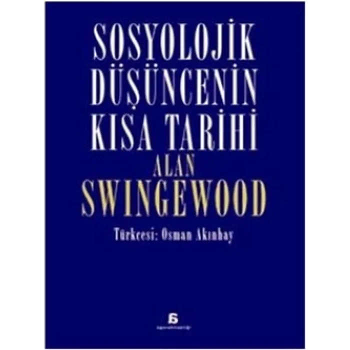 Sosyolojik Düşüncenin Kısa Tarihi