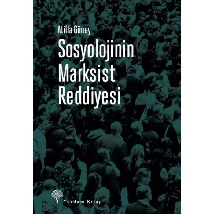 Sosyolojinin Marksist Reddiyesi