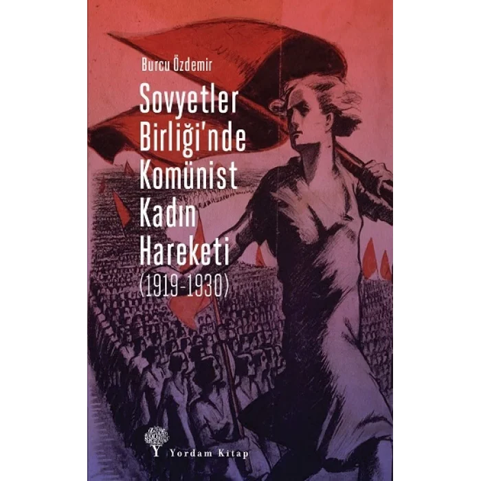 Sovyetler Birliğinde Komünist  Kadın Hareketi (1919-1930)
