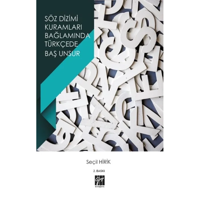 Söz Dizimi Kuramları Bağlamında Türkçede Baş Unsur