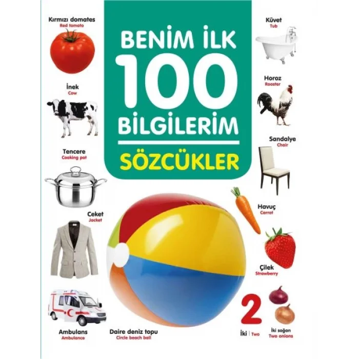 Sözcükler - Benim İlk 100 Bilgilerim (Ciltli)