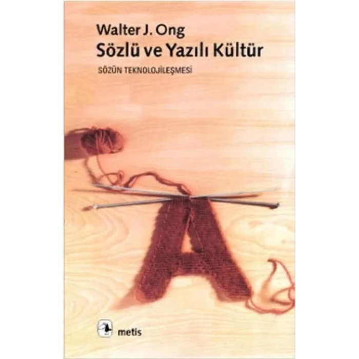 Sözlü ve Yazılı Kültür