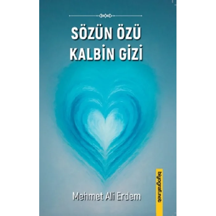 Sözün Özü Kalbin Gizi