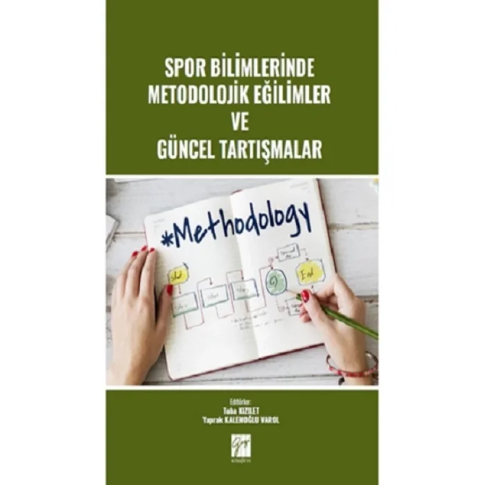 Spor Bilimlerinde Metodolojik Eğilimler ve Güncel Tartışmalar
