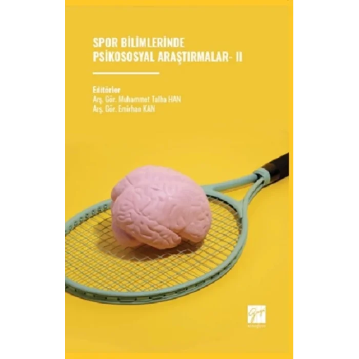 Spor Bilimlerinde Psikososyal Araştırmalar- II