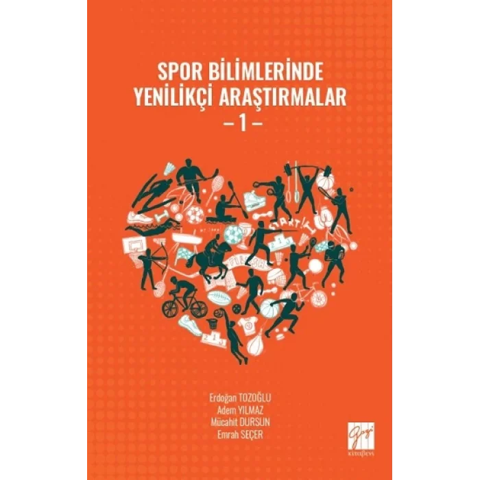Spor Bilimlerinde Yenilikçi Araştırmalar - 1