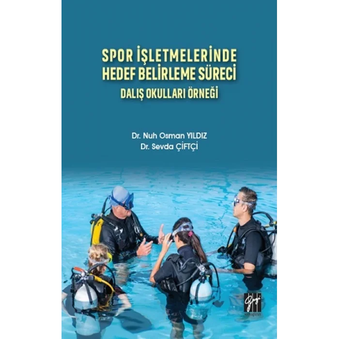 Spor İşletmelerinde Hedef Belirleme Süreci Dalış Okulları Örneği