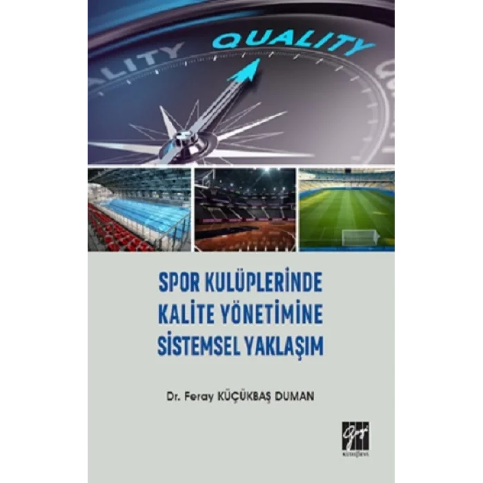 Spor Kulüplerinde Kalite Yönetimine Sistemsel Yaklaşım