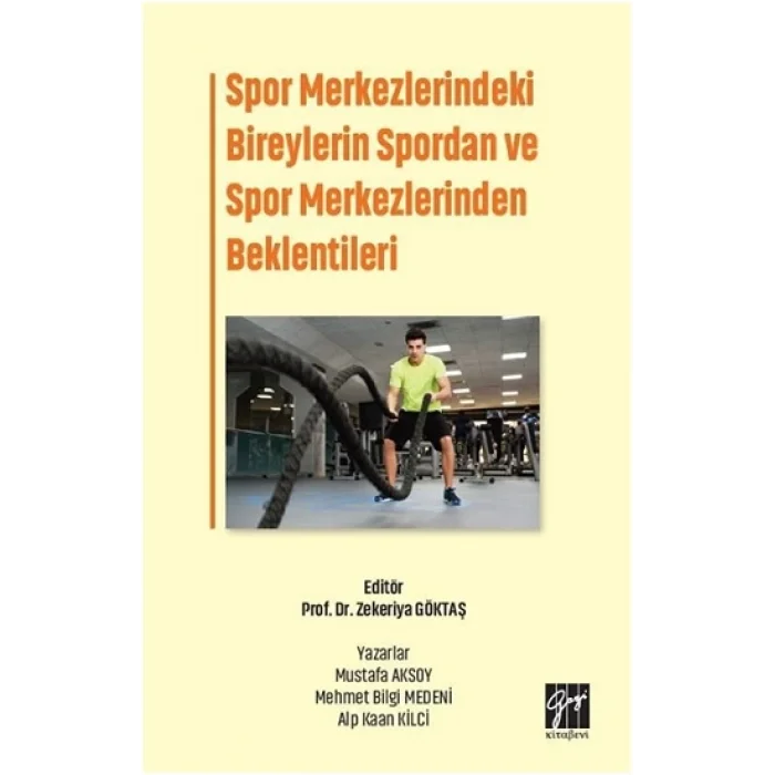 Spor Merkezlerindeki Bireylerin Spordan ve Spor Merkezlerinden Beklentileri