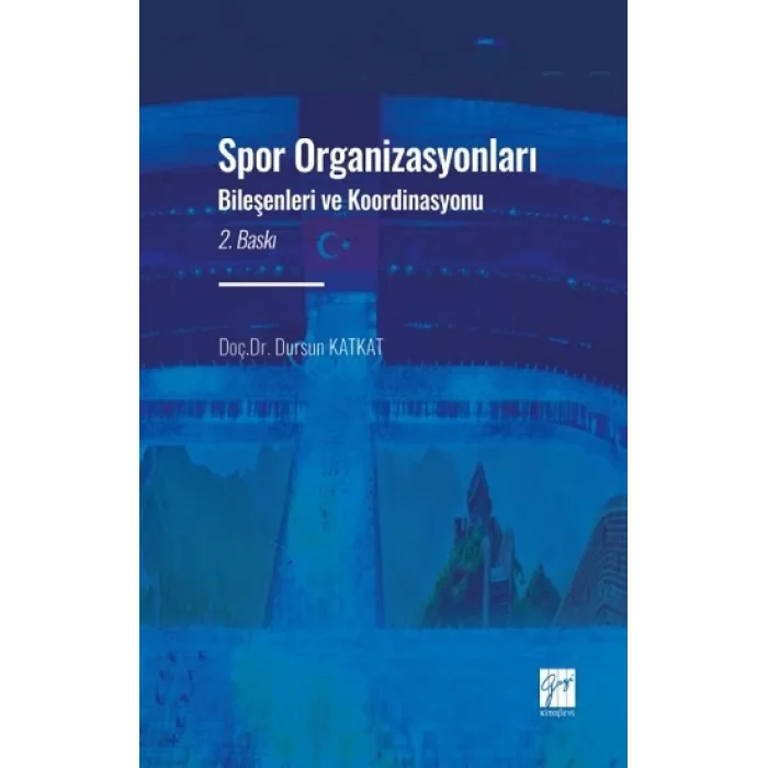 Spor Organizasyonları Bileşenleri ve Koordinasyonu