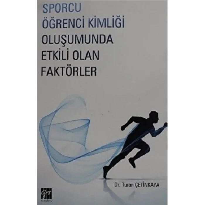 Sporcu Kimliği Oluşumunda Etkili Olan Faktörler