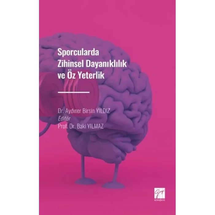 Sporcularda Zihinsel Dayanıklılık ve Öz Yeterlilik